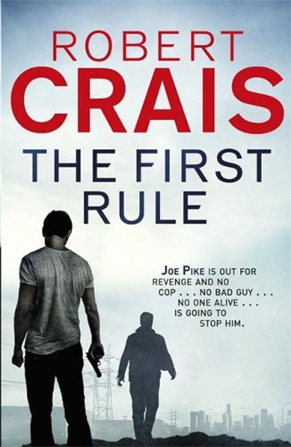 The First Rule by Robert Crais - ISBN: 9781409118237