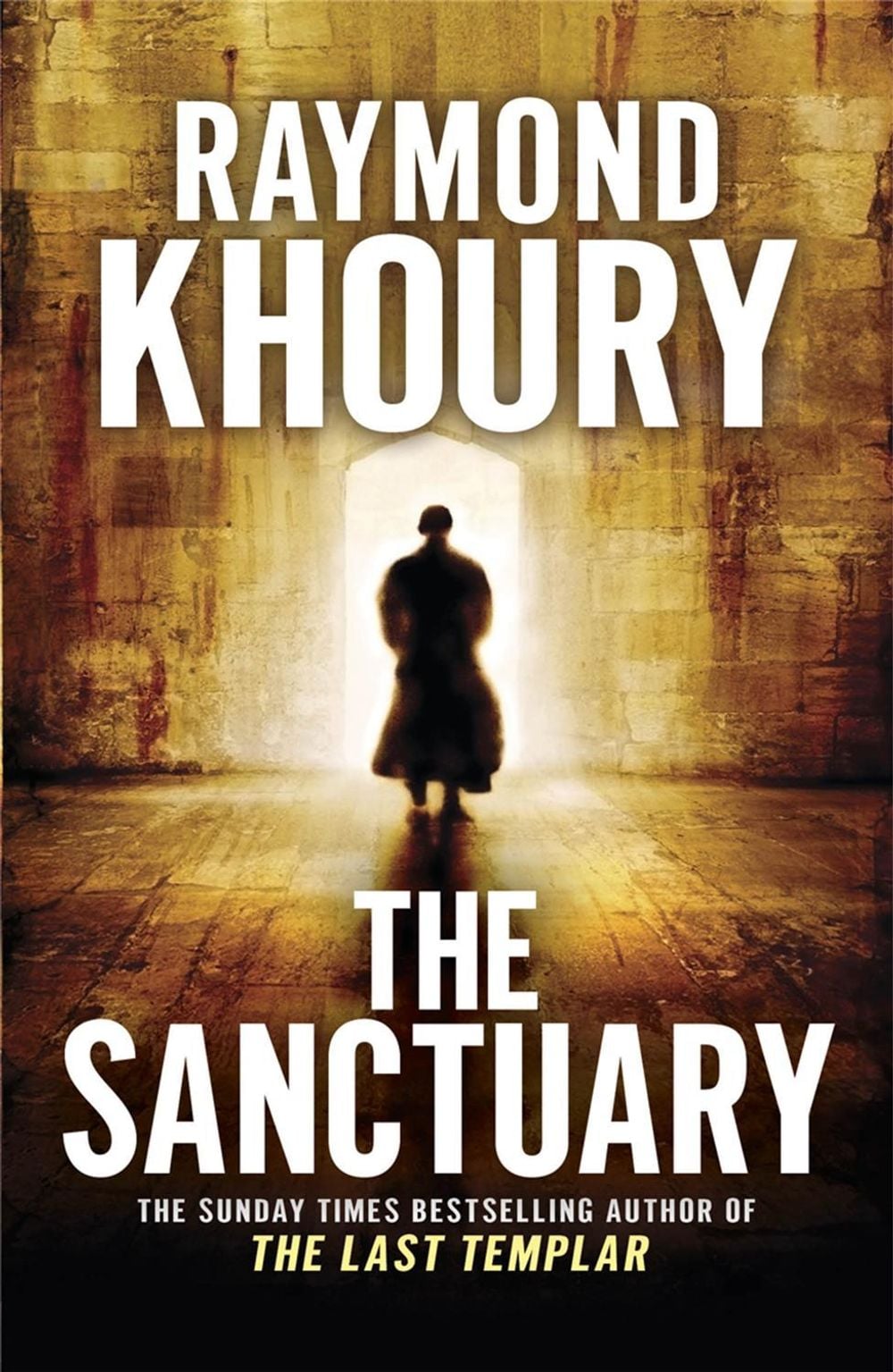 The Sanctuary by Raymond Khoury - ISBN: 9781409118572