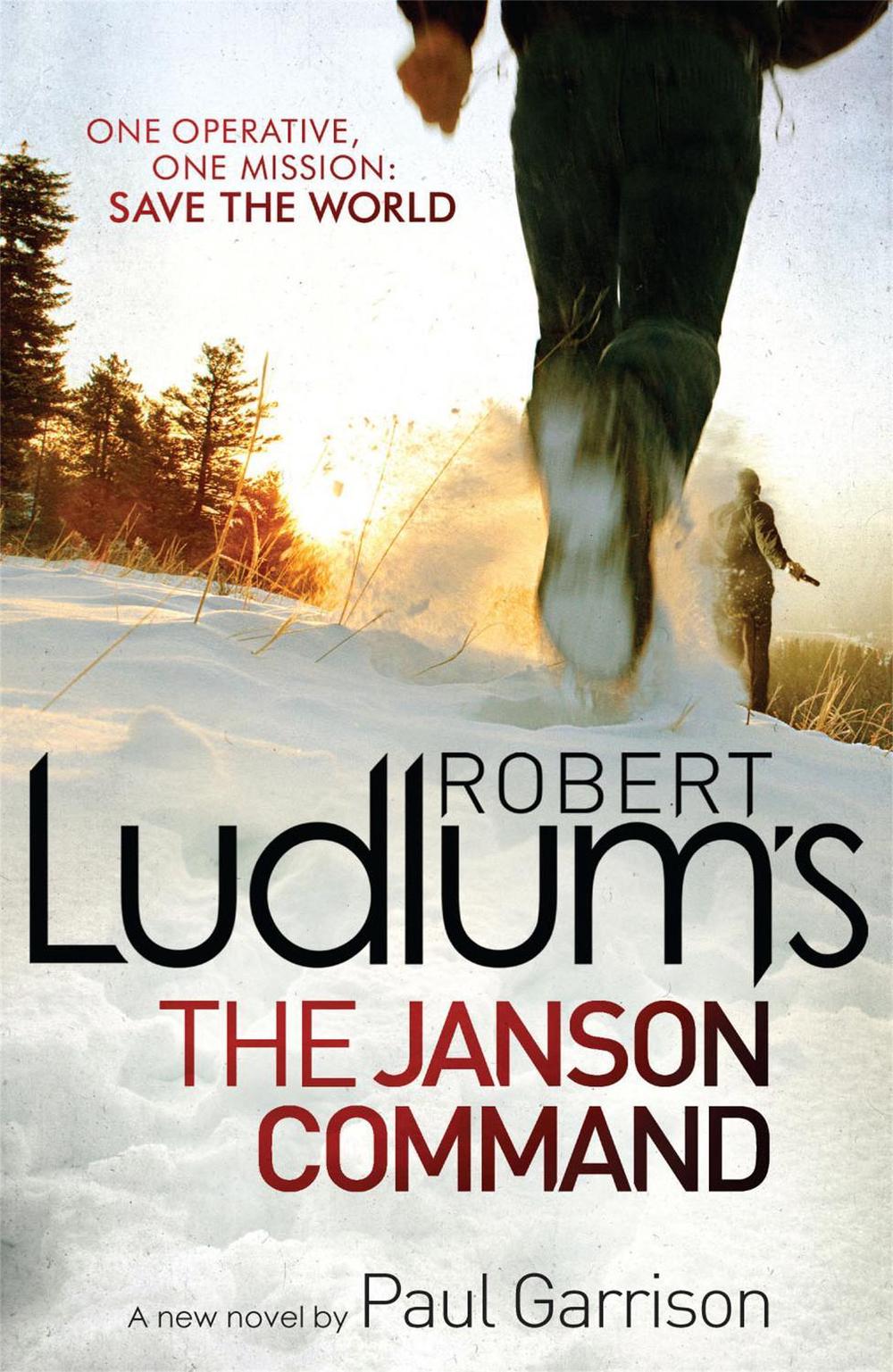 Robert Ludlum's The Janson Command by Robert Ludlum - ISBN: 9781409120254