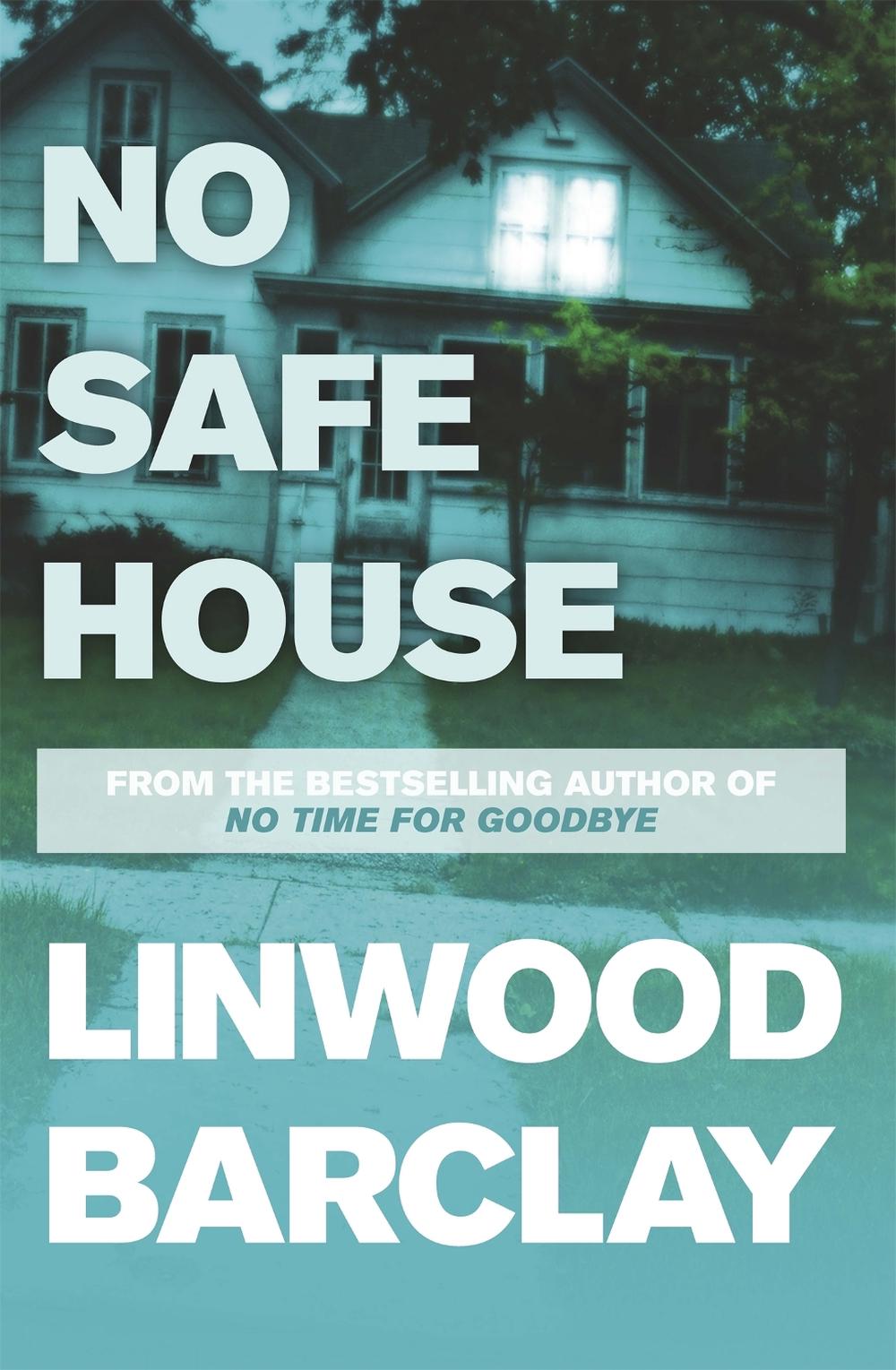 No Safe House by Linwood Barclay - ISBN: 9781409120353