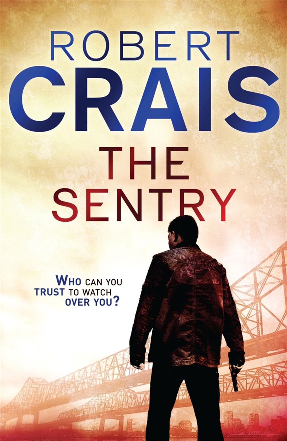 The Sentry by Robert Crais - ISBN: 9781409120421