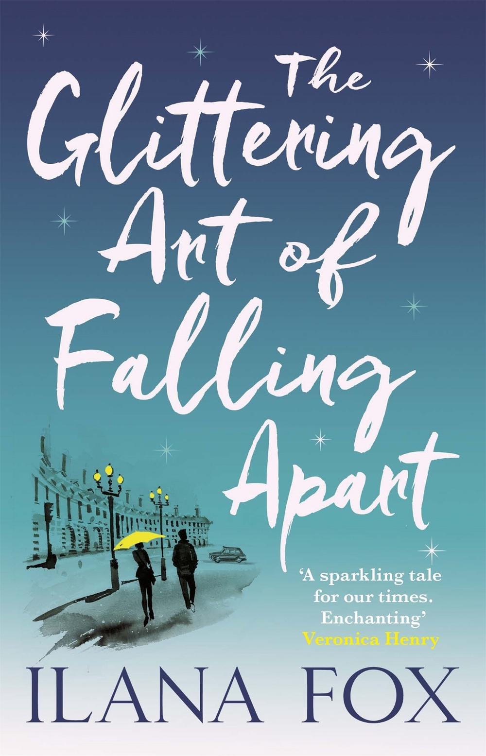 The Glittering Art of Falling Apart by Ilana Fox - ISBN: 9781409120902