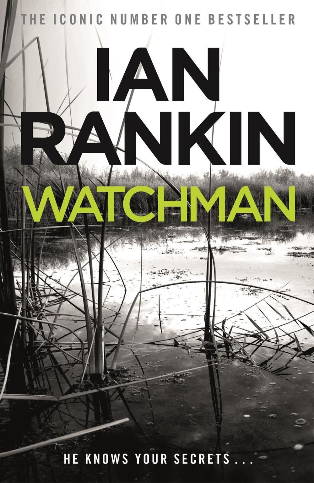 Watchman by Ian Rankin - ISBN: 9781409120971