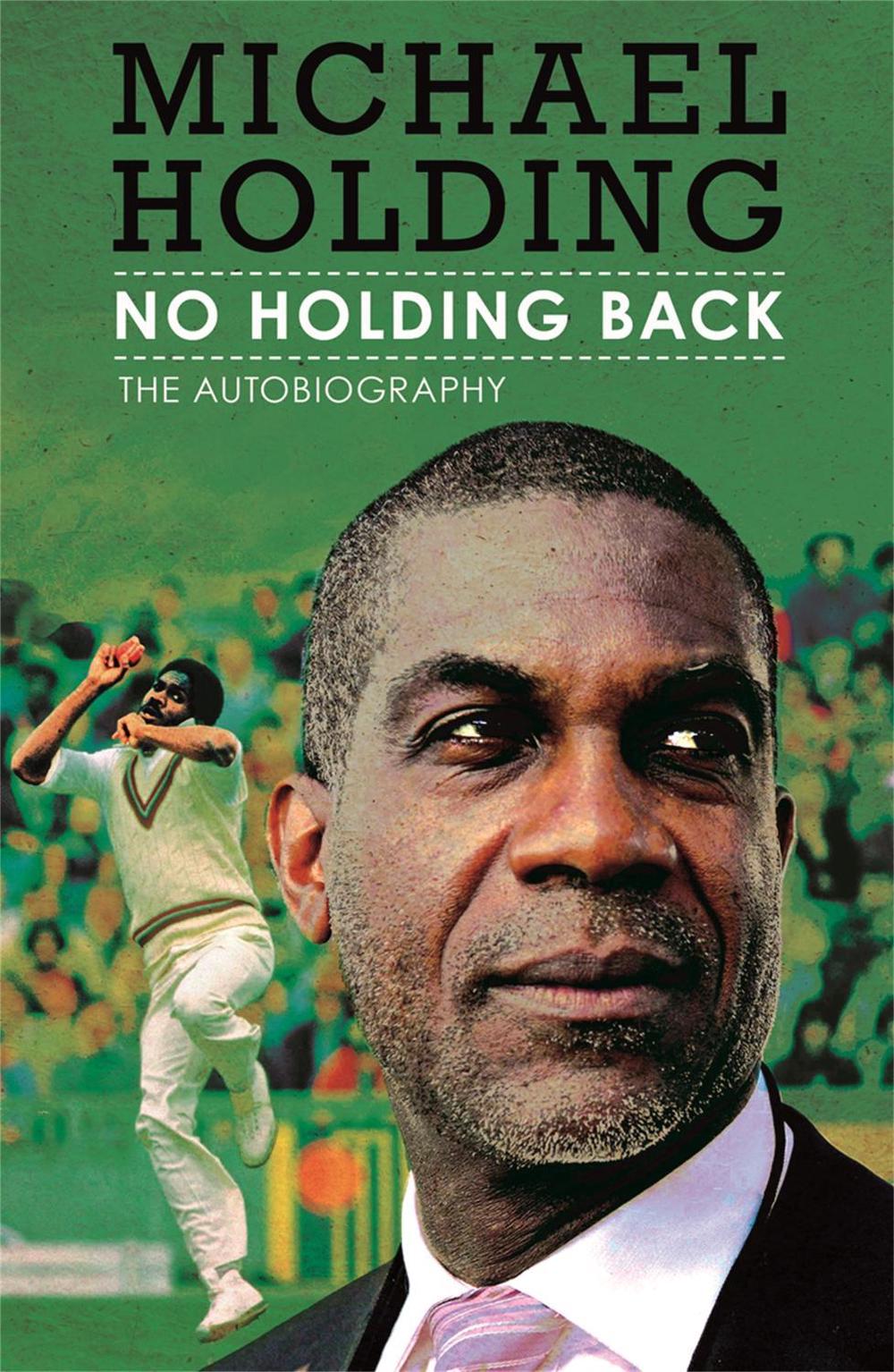No Holding Back by Michael Holding - ISBN: 9781409121169