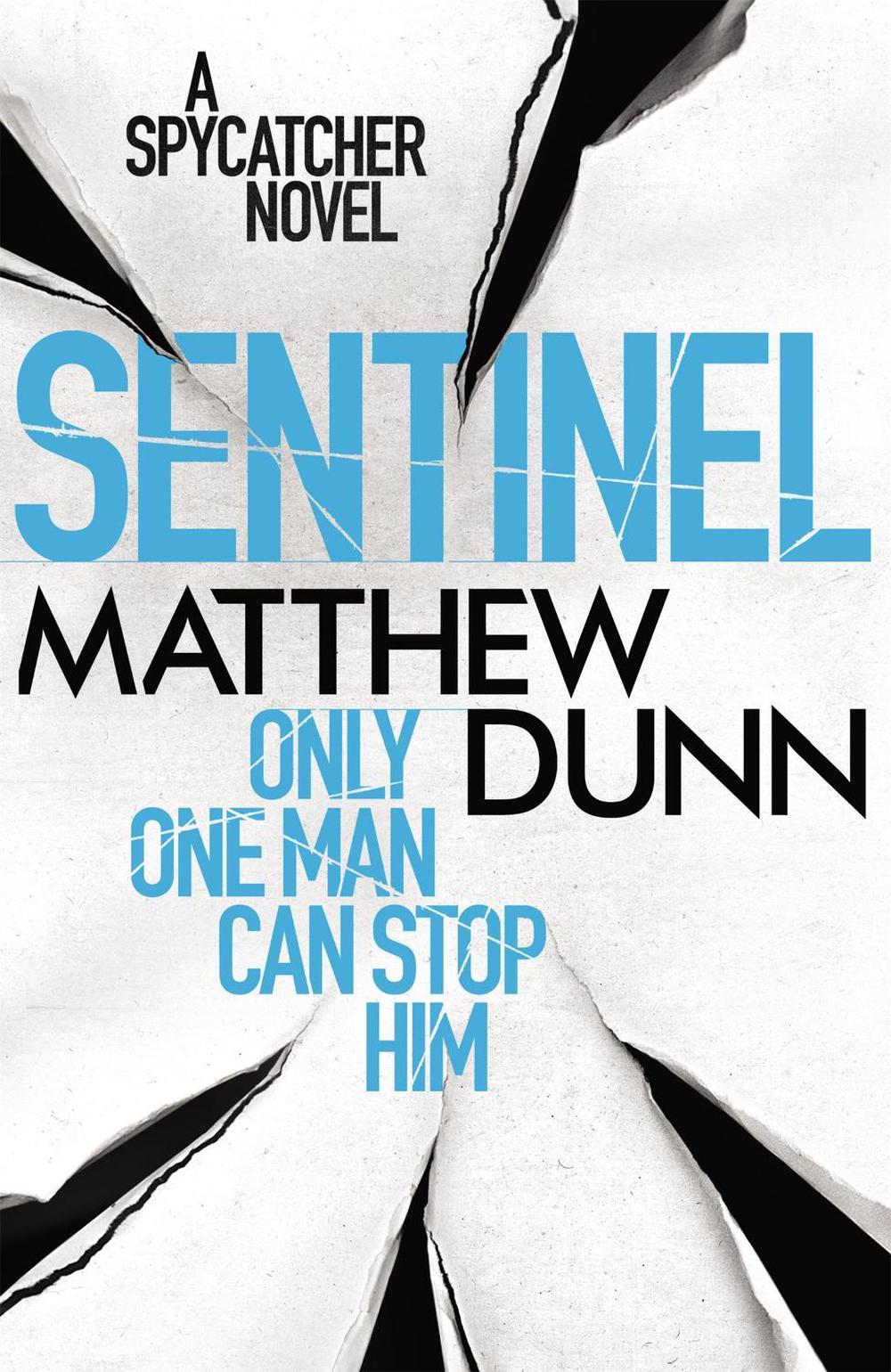 Sentinel by Matthew Dunn - ISBN: 9781409121305