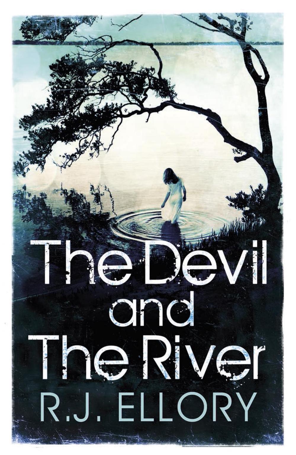 The Devil and the River by R.J. Ellory - ISBN: 9781409121336