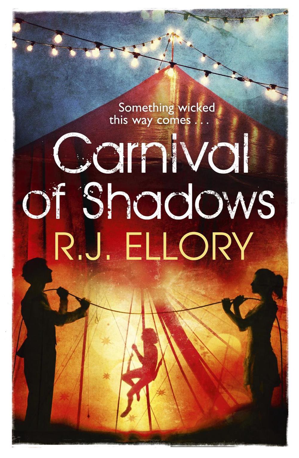 Carnival of Shadows by R.J. Ellory - ISBN: 9781409121343
