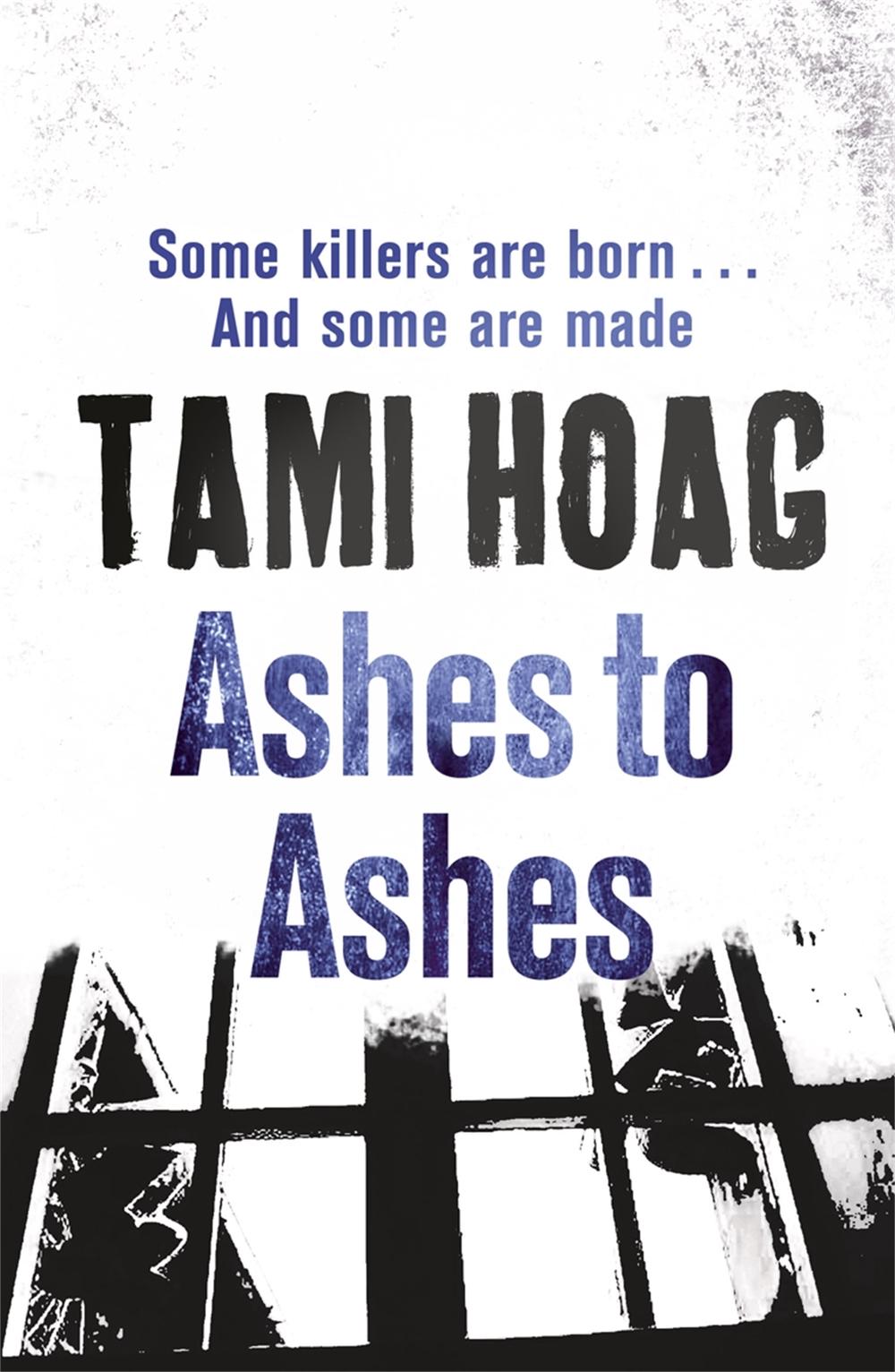Ashes To Ashes by Tami Hoag - ISBN: 9781409121435