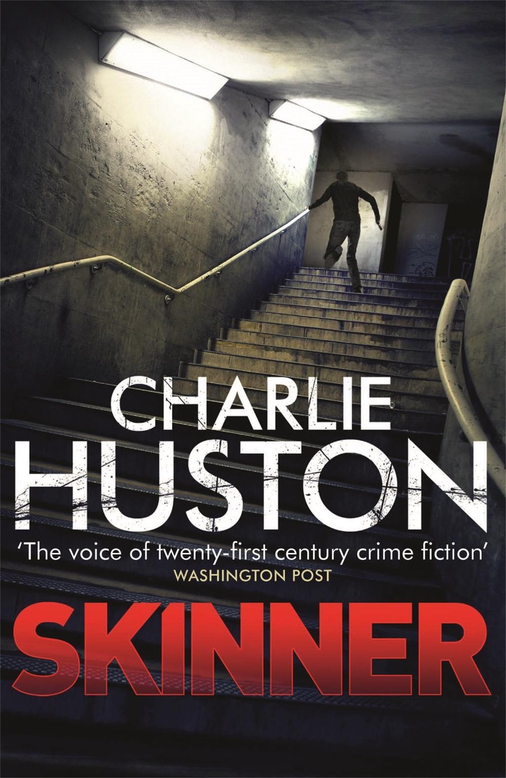 Skinner by Charlie Huston - ISBN: 9781409121534