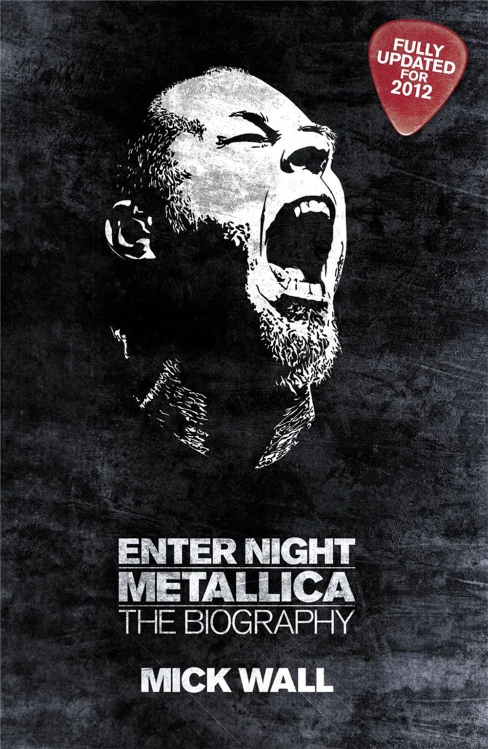 Metallica: Enter Night by Mick Wall - ISBN: 9781409121671
