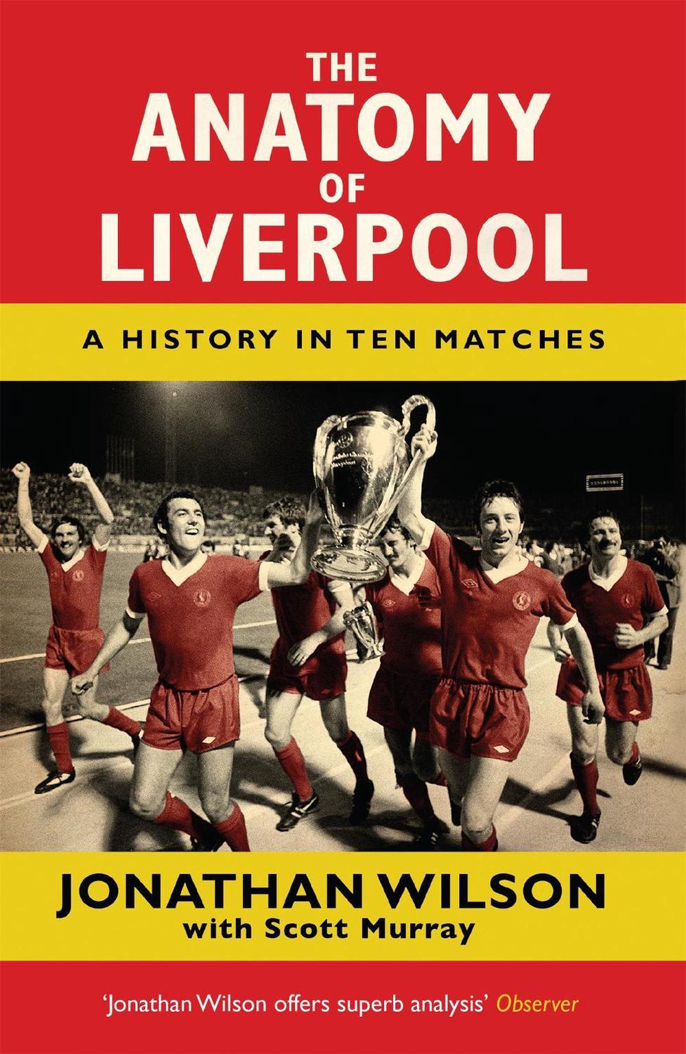 The Anatomy of Liverpool, 9781409126928
