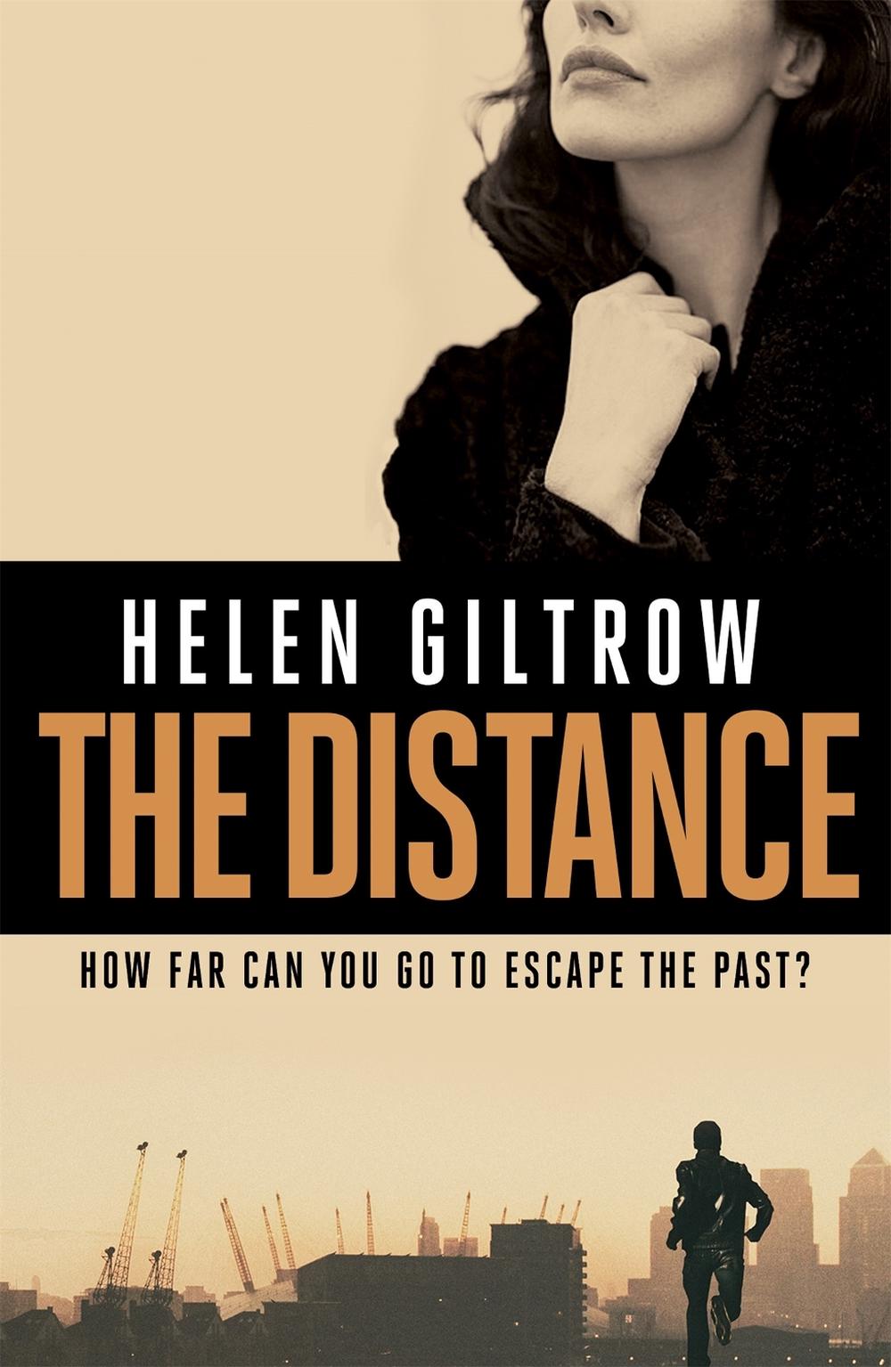 The Distance by Helen Giltrow - ISBN: 9781409127345