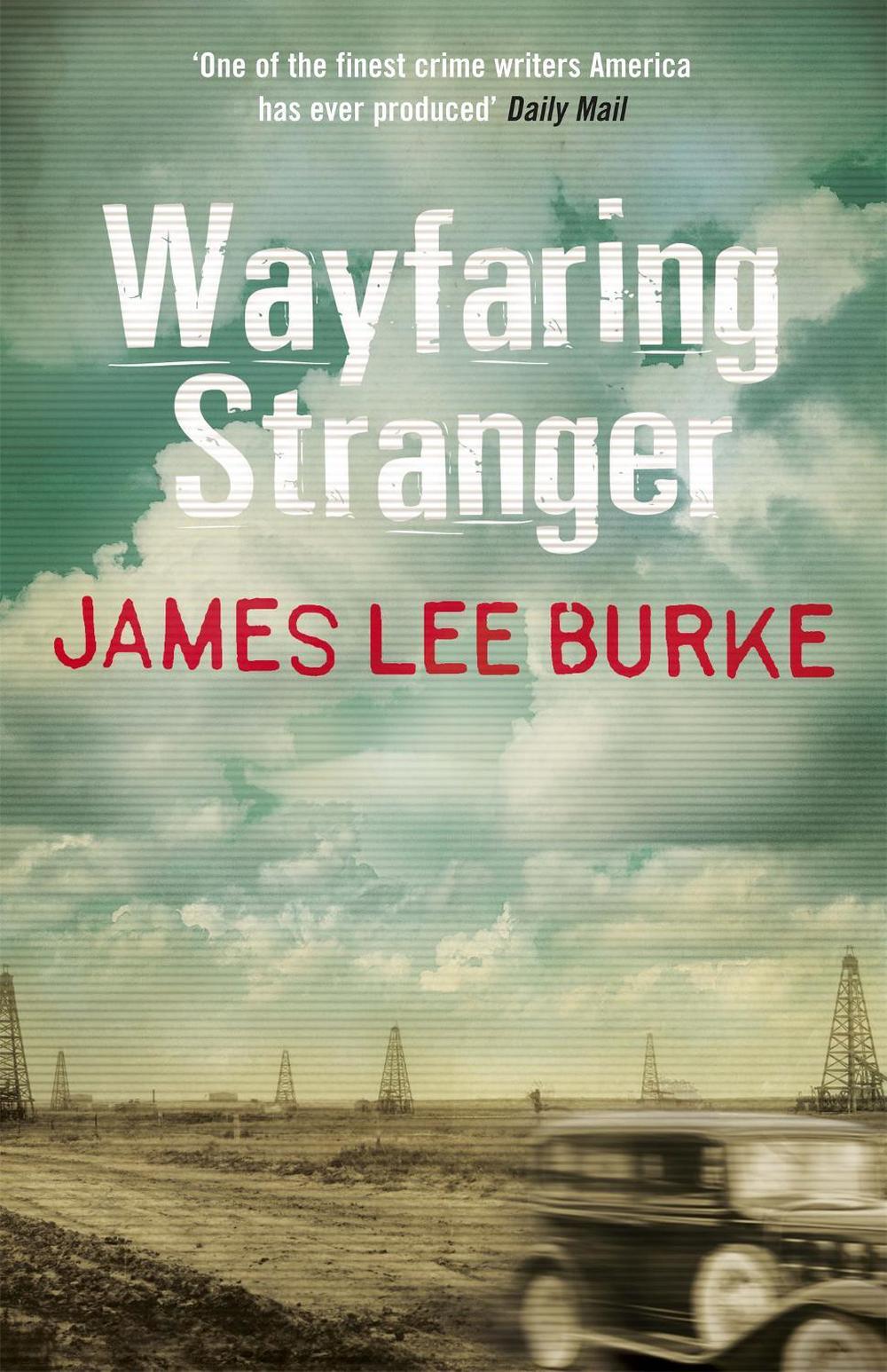 Wayfaring Stranger by James Lee Burke - ISBN: 9781409128830