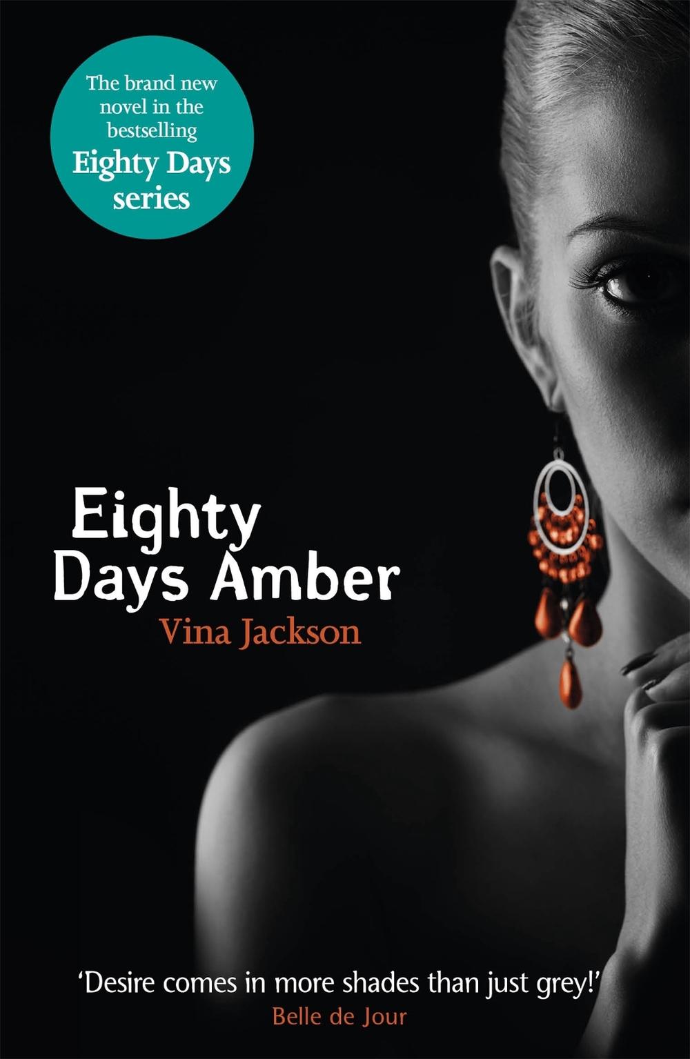 Eighty Days Amber by Vina Jackson - ISBN: 9781409129059