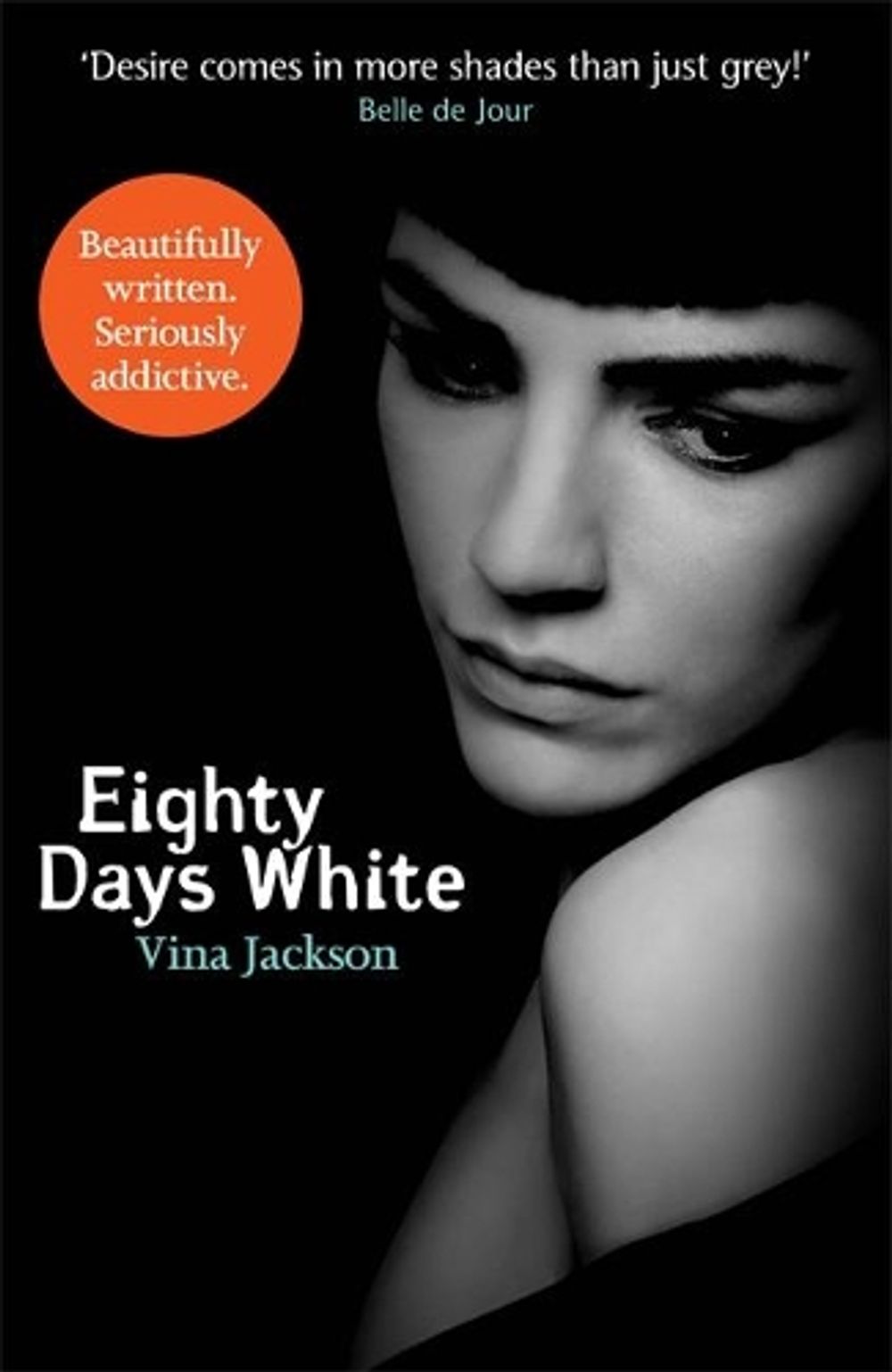 Eighty Days White by Vina Jackson - ISBN: 9781409129097