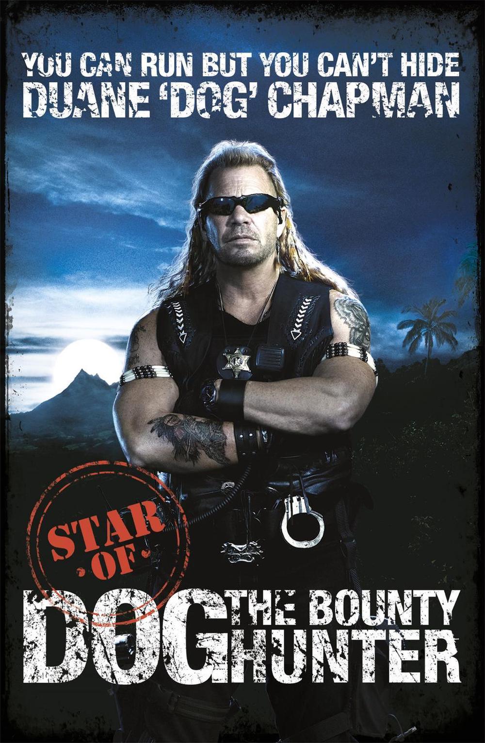 You Can Run But You Can't Hide by Duane Chapman - ISBN: 9781409129547