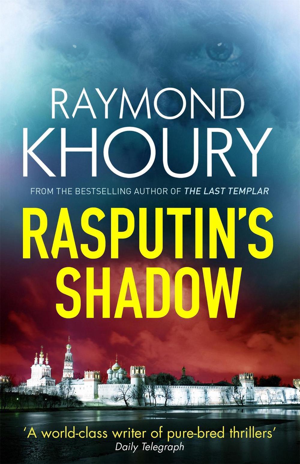 Rasputin's Shadow by Raymond Khoury - ISBN: 9781409129677