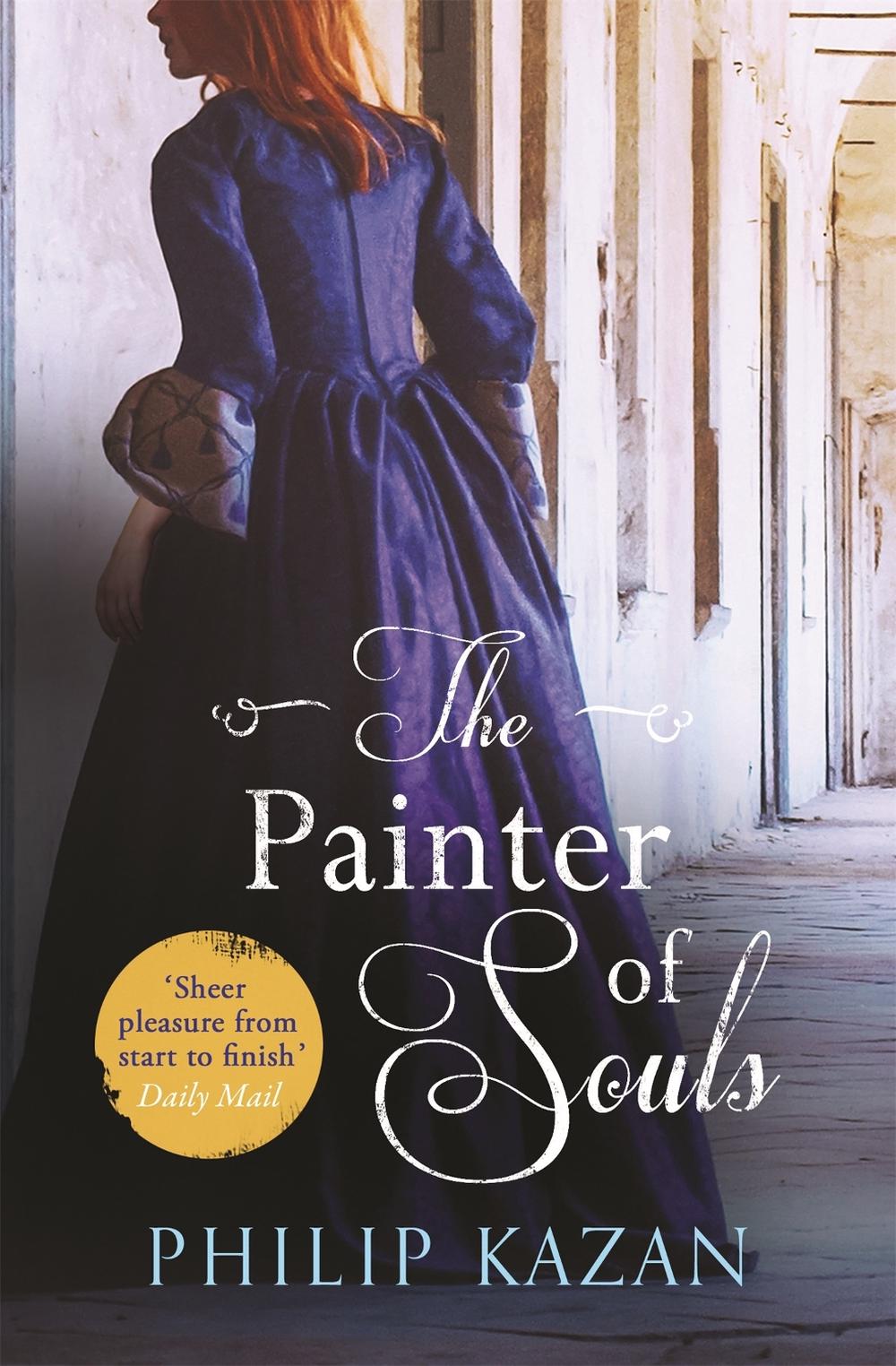 The Painter of Souls by Philip Kazan - ISBN: 9781409129967