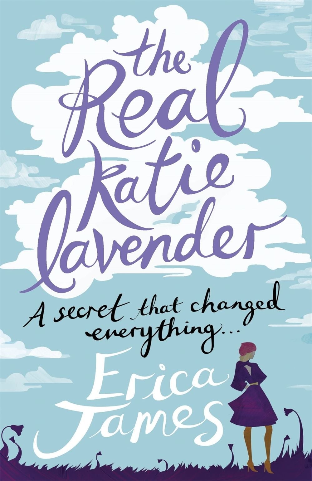 The Real Katie Lavender by Erica James - ISBN: 9781409135395