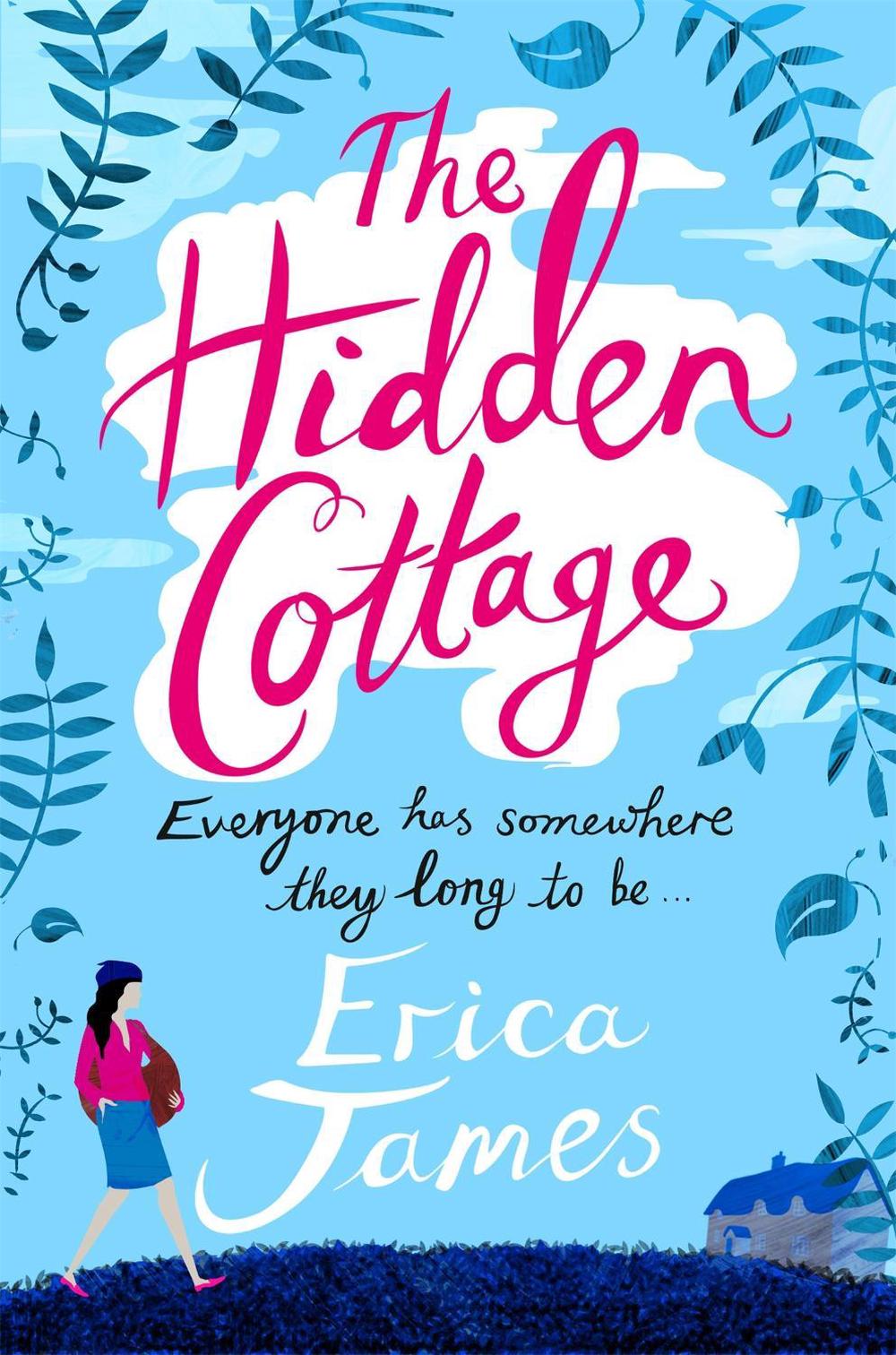 The Hidden Cottage by Erica James - ISBN: 9781409135418