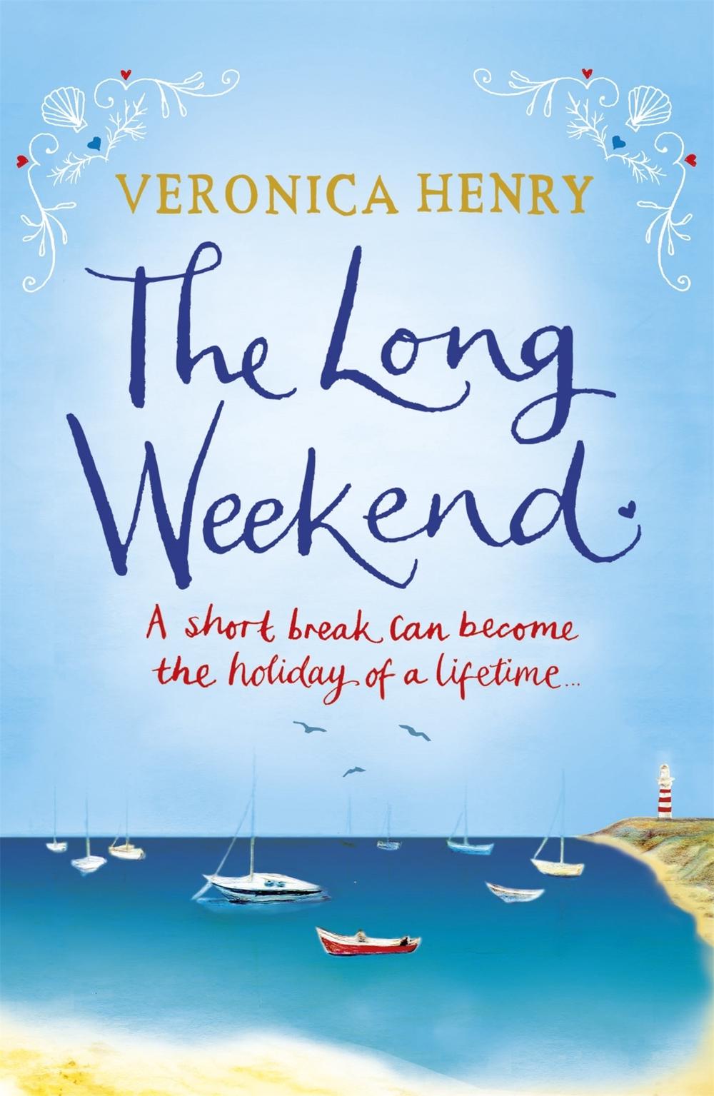The Long Weekend by Veronica Henry - ISBN: 9781409135463