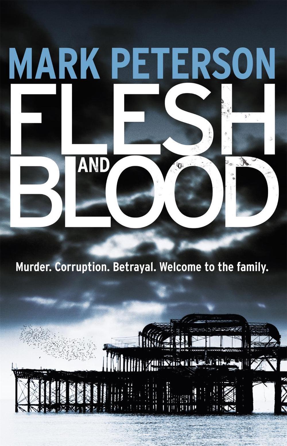 Flesh and Blood by Mark Peterson - ISBN: 9781409135920