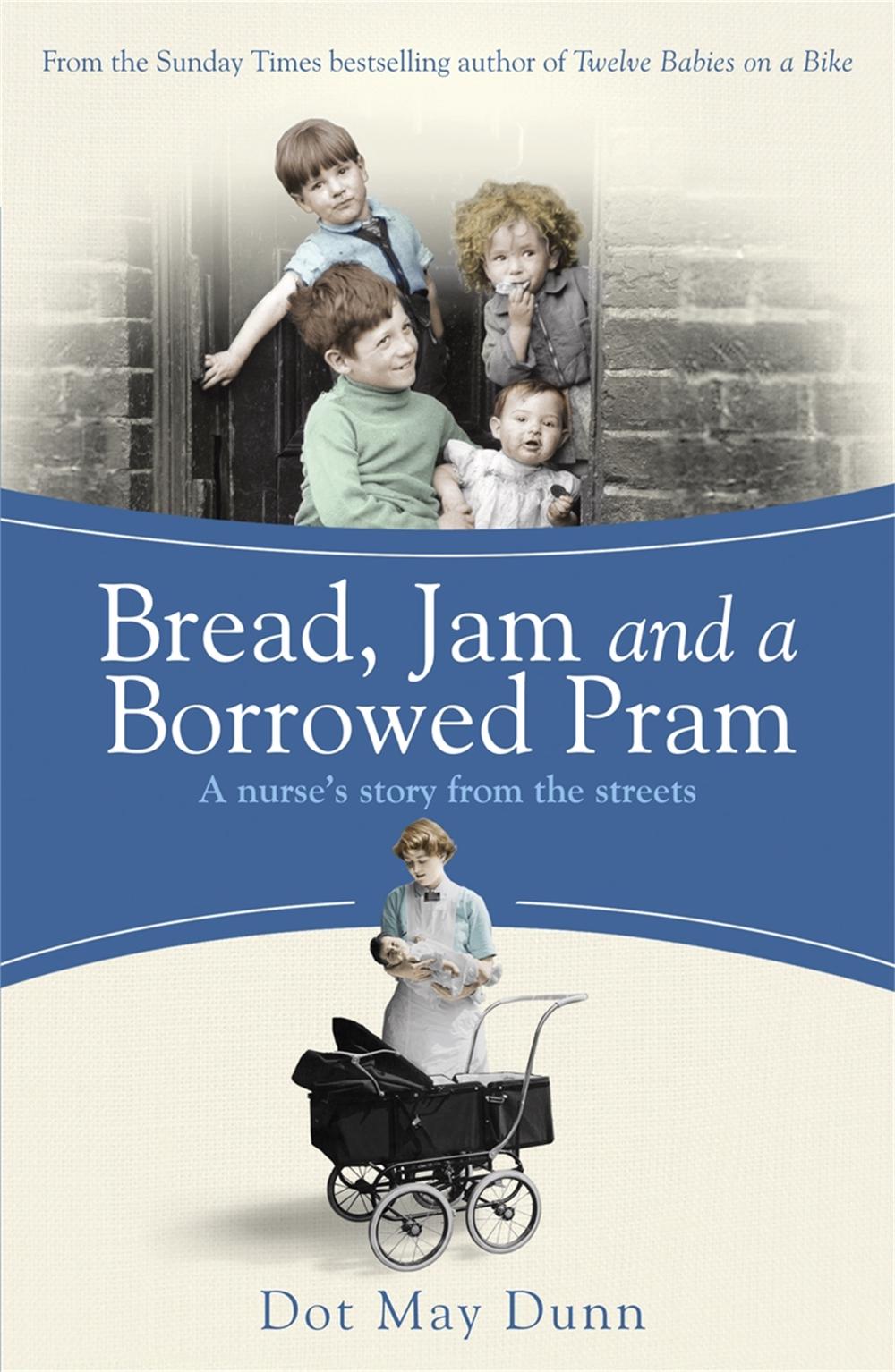 Bread, Jam and a Borrowed Pram, 9781409136088