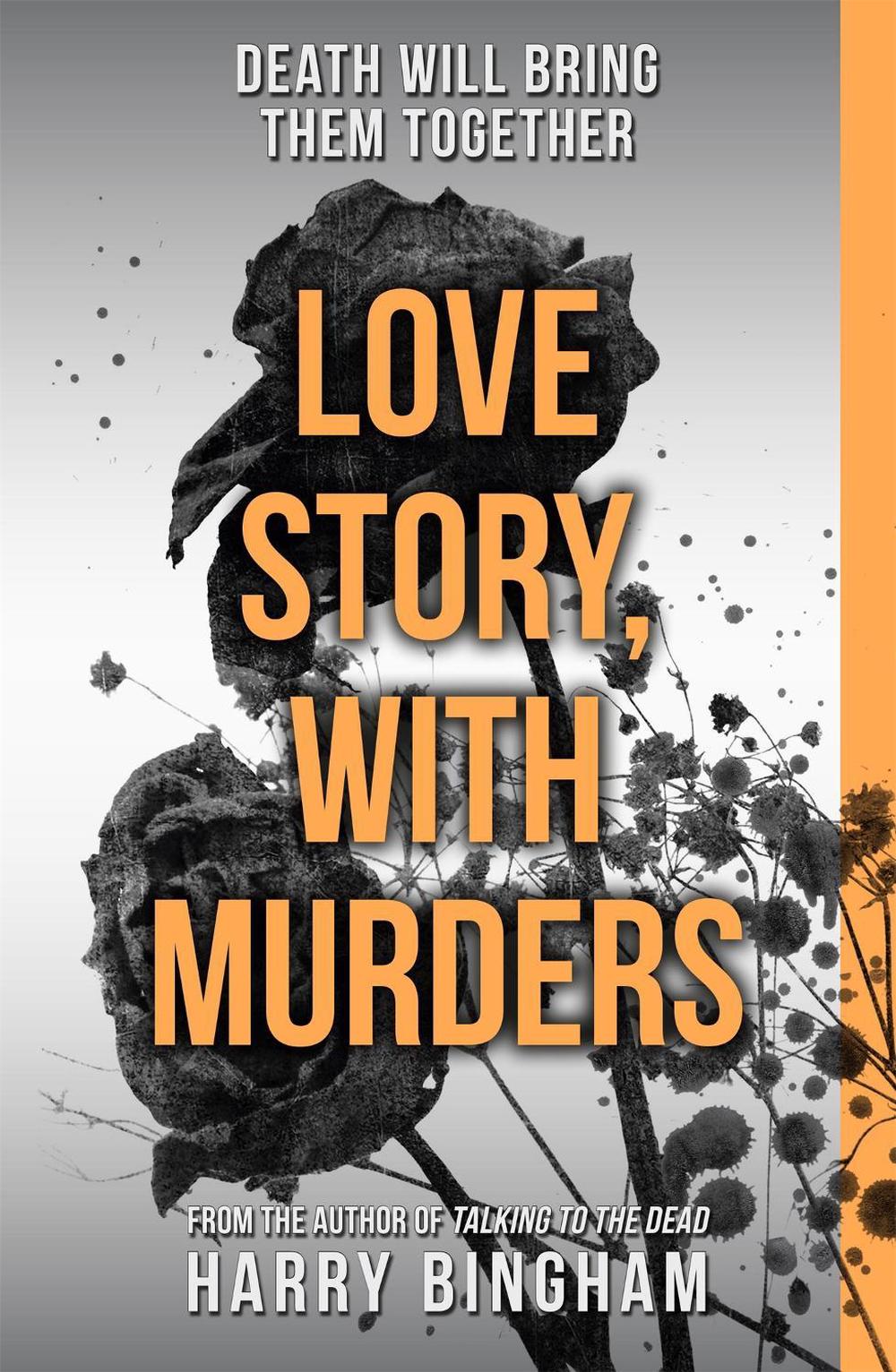 Love Story, With Murders by Harry Bingham - ISBN: 9781409137238