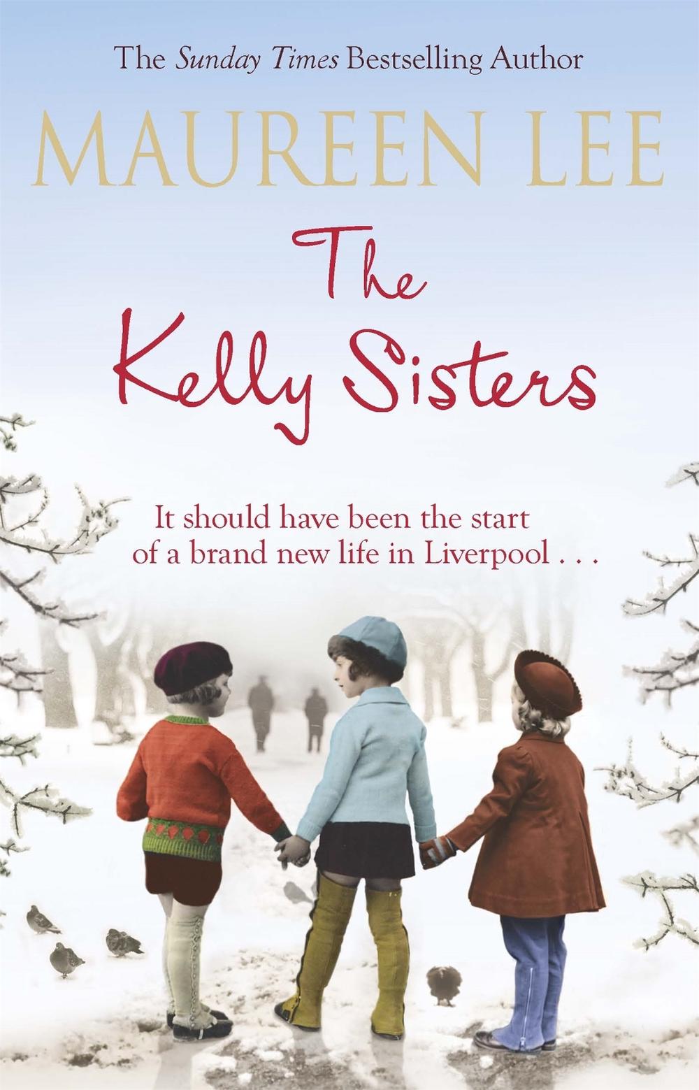 The Kelly Sisters by Maureen Lee - ISBN: 9781409137344