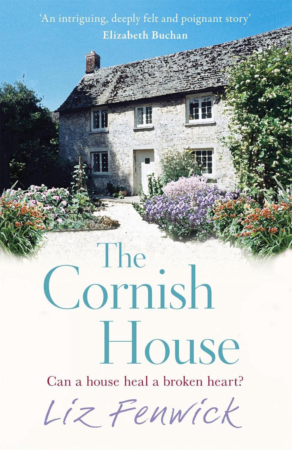 The Cornish House by Liz Fenwick - ISBN: 9781409137481