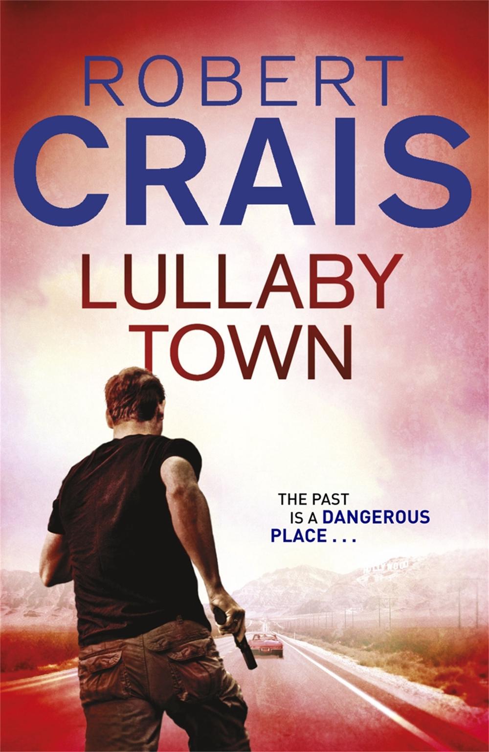 Lullaby Town by Robert Crais - ISBN: 9781409138204