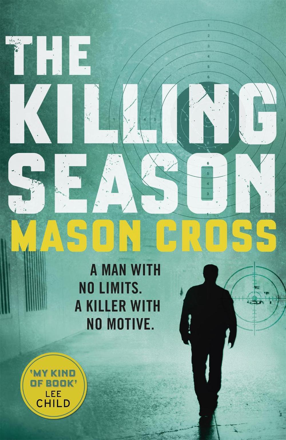 The Killing Season by Mason Cross - ISBN: 9781409145691