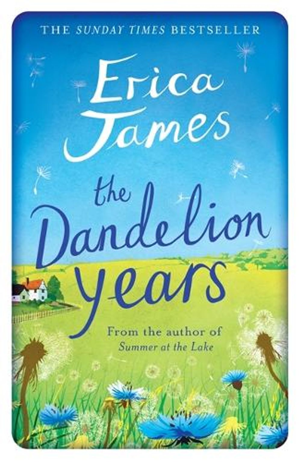 The Dandelion Years by Erica James - ISBN: 9781409146131