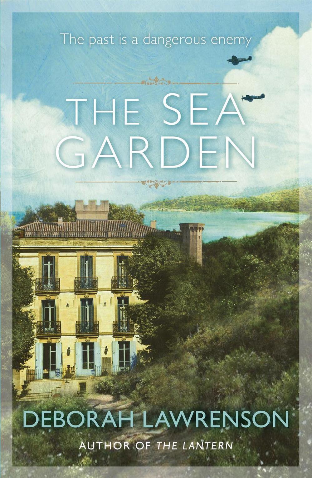 The Sea Garden by Deborah Lawrenson - ISBN: 9781409146186