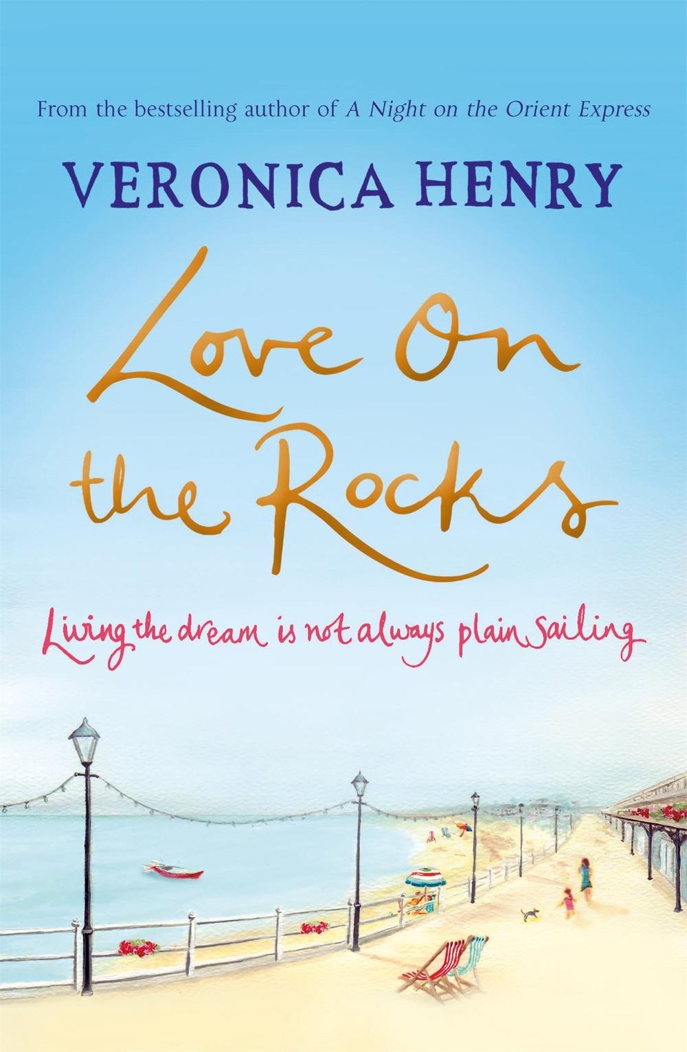 Love on the Rocks by Veronica Henry - ISBN: 9781409147077