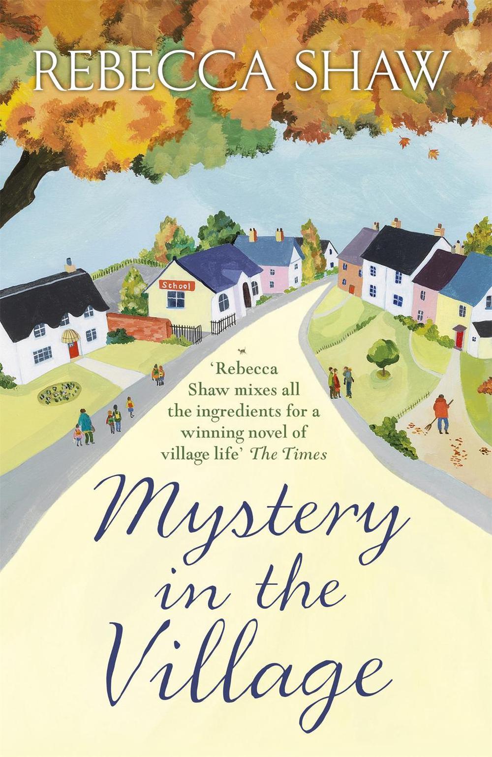 Mystery in the Village by Rebecca Shaw - ISBN: 9781409147275
