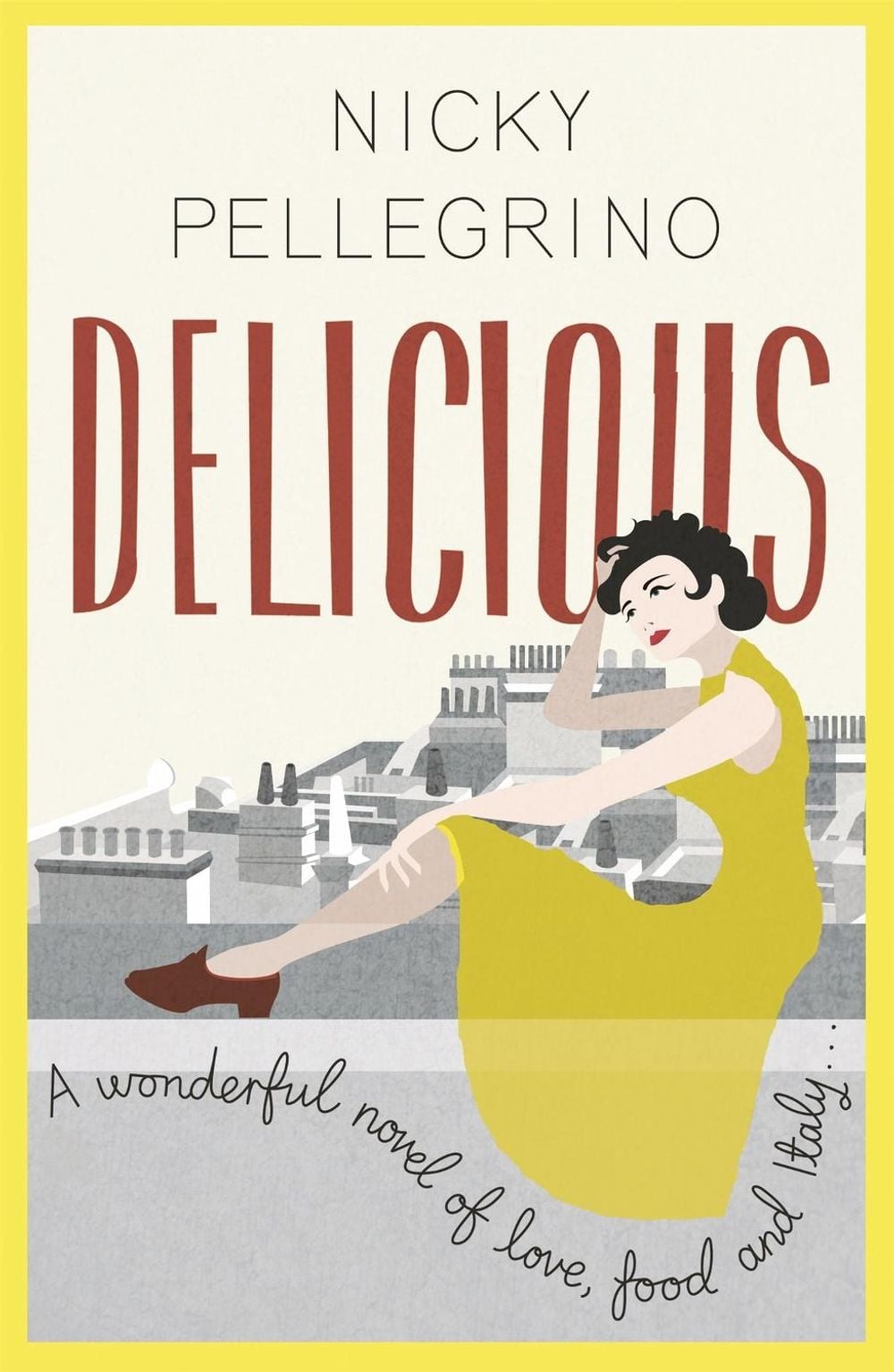Delicious by Nicky Pellegrino - ISBN: 9781409147794