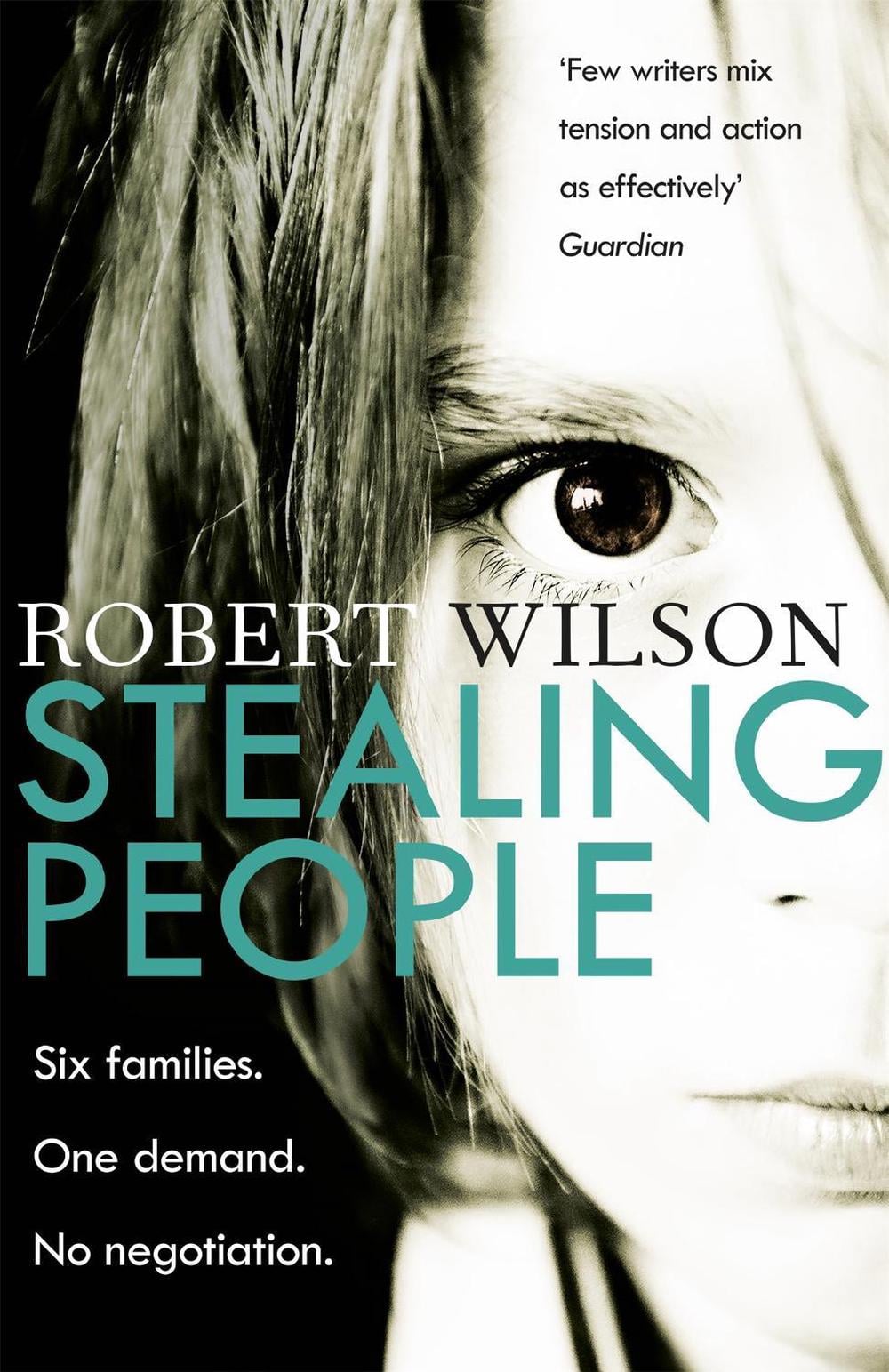 Stealing People by Robert Wilson - ISBN: 9781409148197