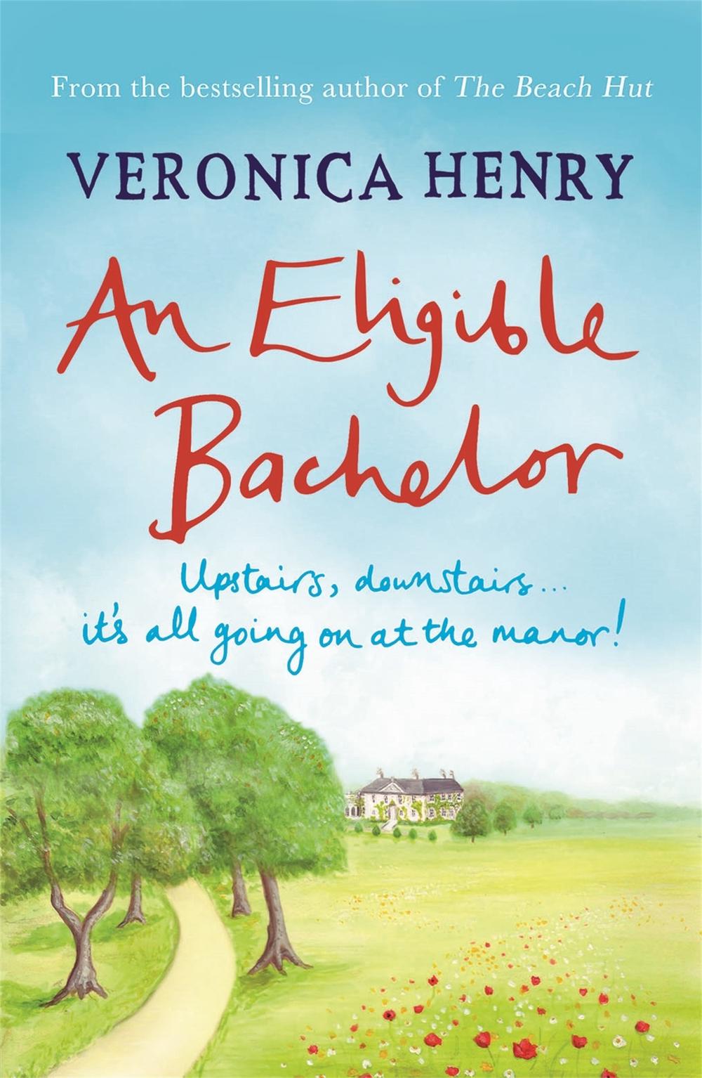 An Eligible Bachelor by Veronica Henry - ISBN: 9781409148395