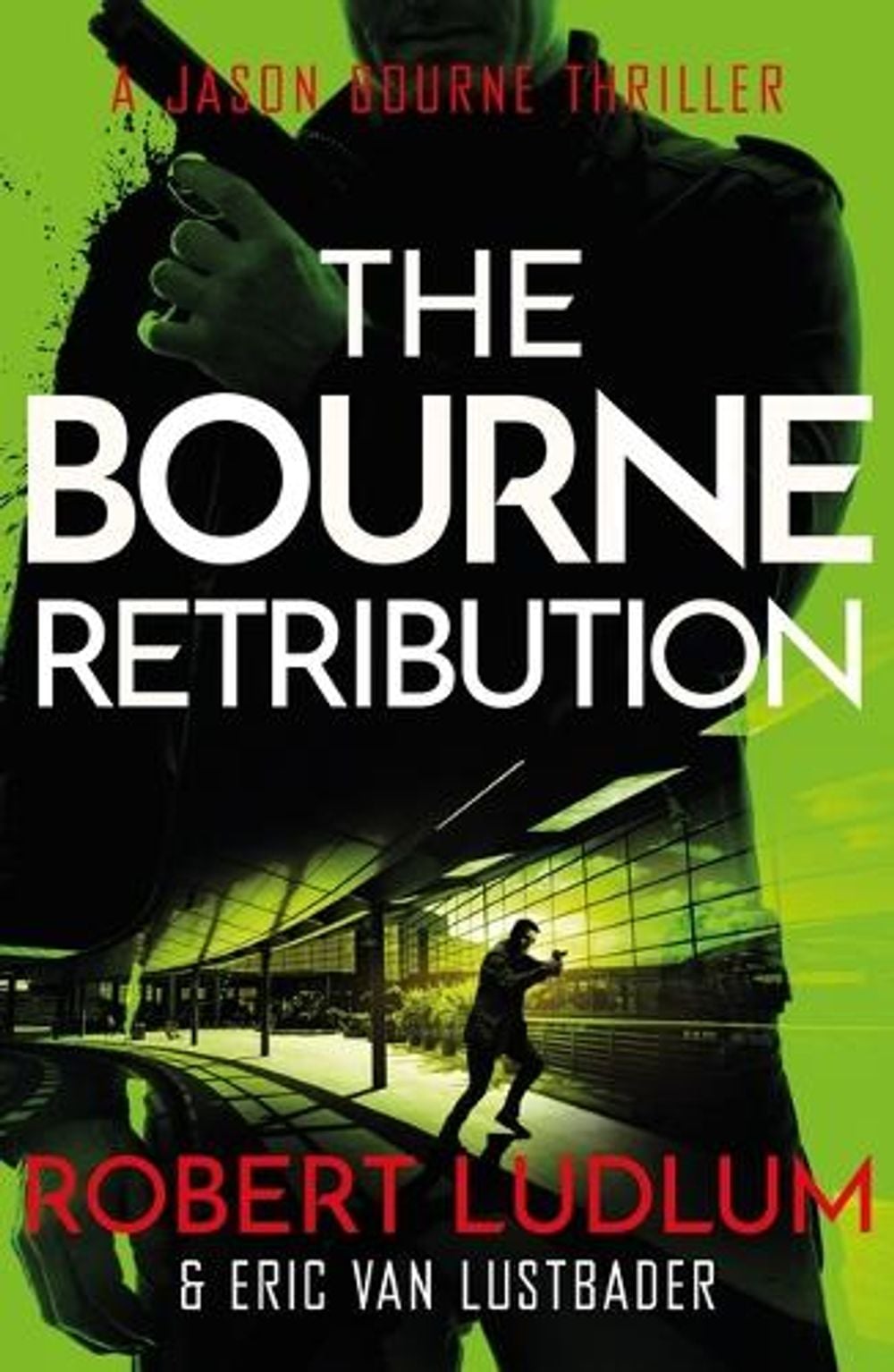 Robert Ludlum's The Bourne Retribution by Robert Ludlum - ISBN: 9781409149255