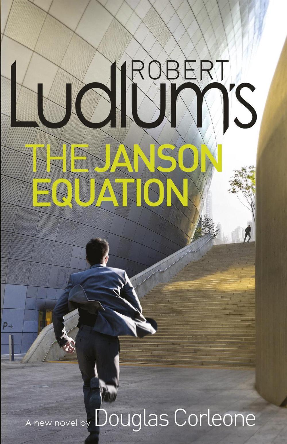 Robert Ludlum's The Janson Equation by Robert Ludlum - ISBN: 9781409149415