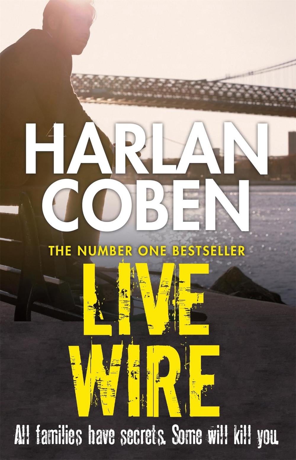 Live Wire by Harlan Coben - ISBN: 9781409150589