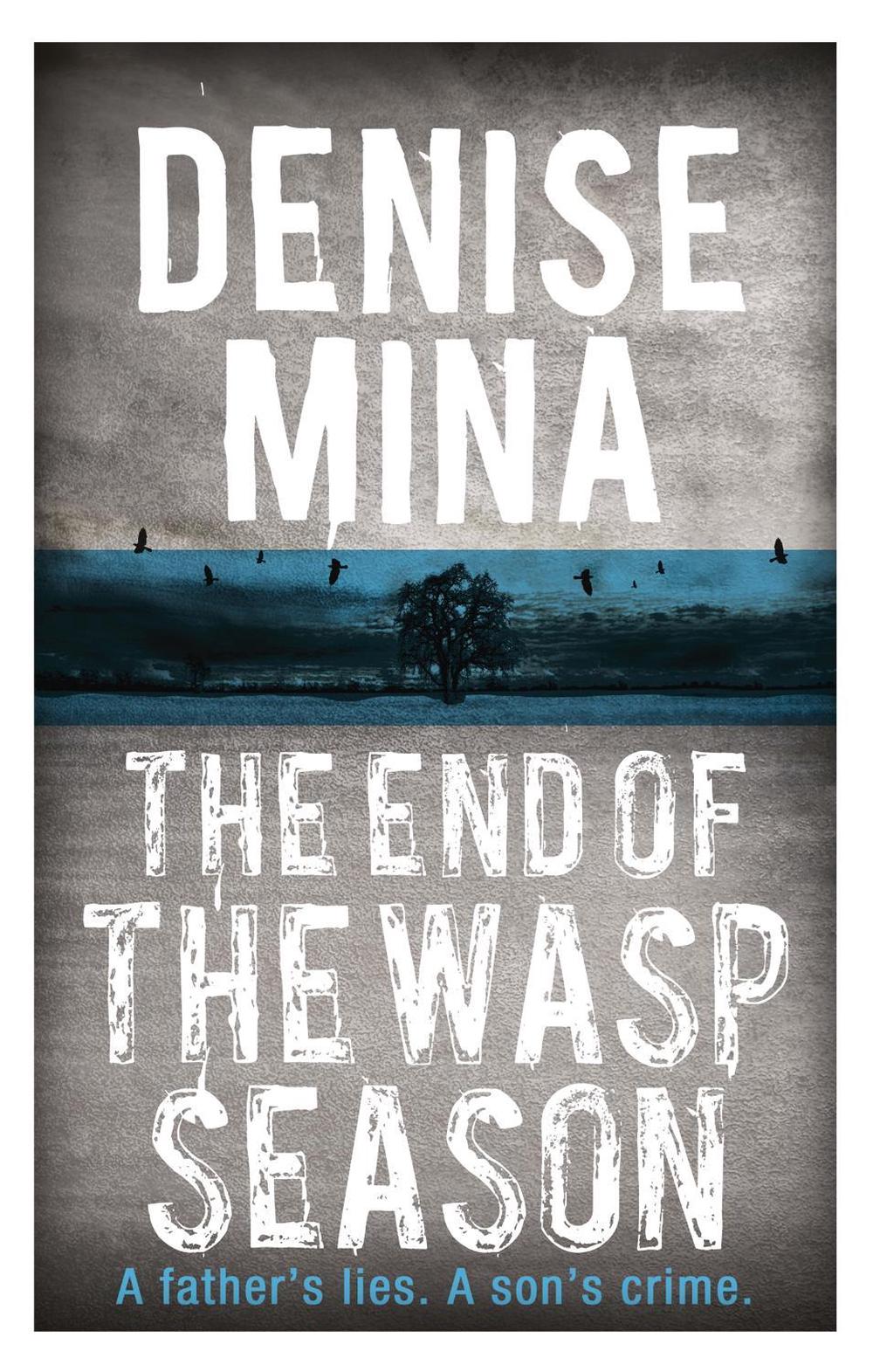 The End of the Wasp Season by Denise Mina - ISBN: 9781409150602
