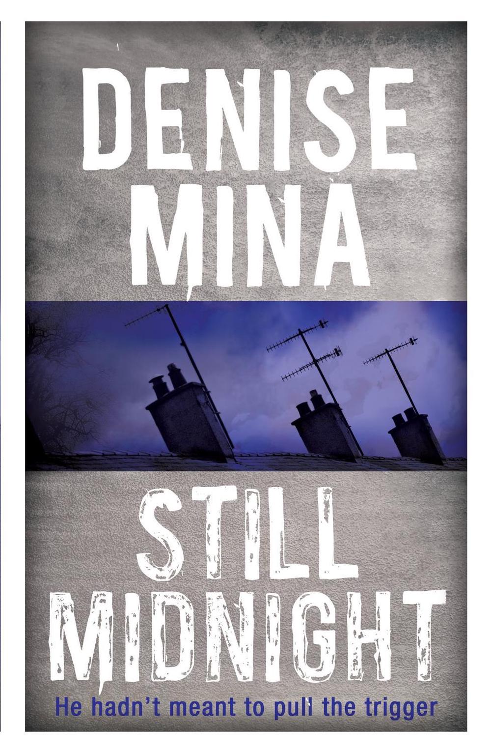Still Midnight by Denise Mina - ISBN: 9781409150619