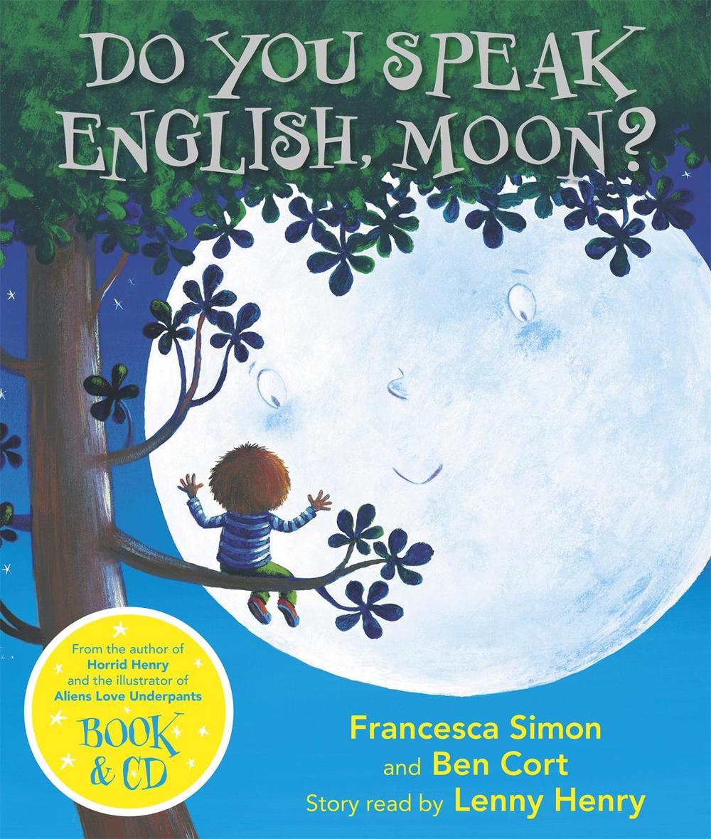 Do You Speak English, Moon? by Francesca Simon - ISBN: 9781409151050