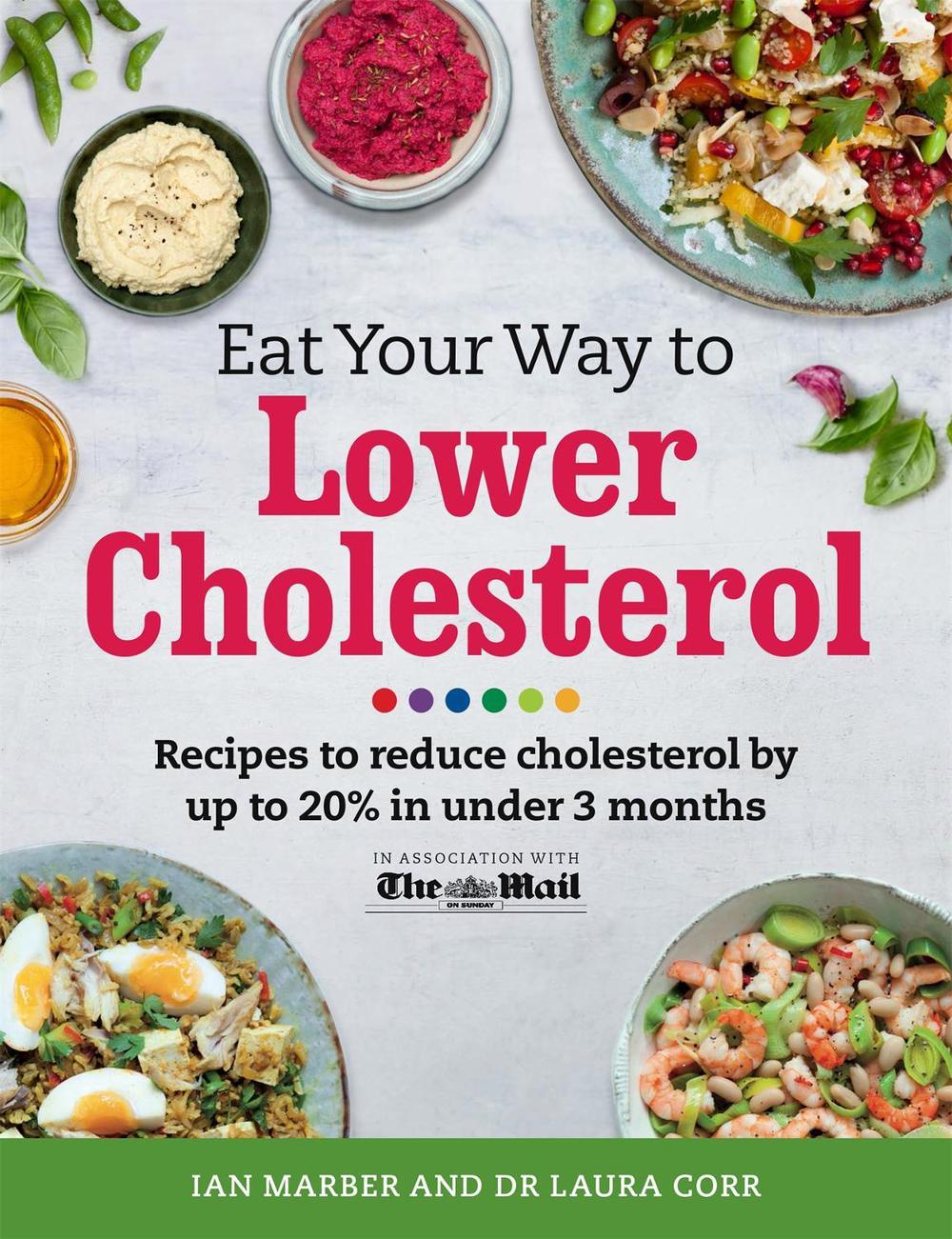Eat Your Way To Lower Cholesterol by Ian Marber - ISBN: 9781409152071