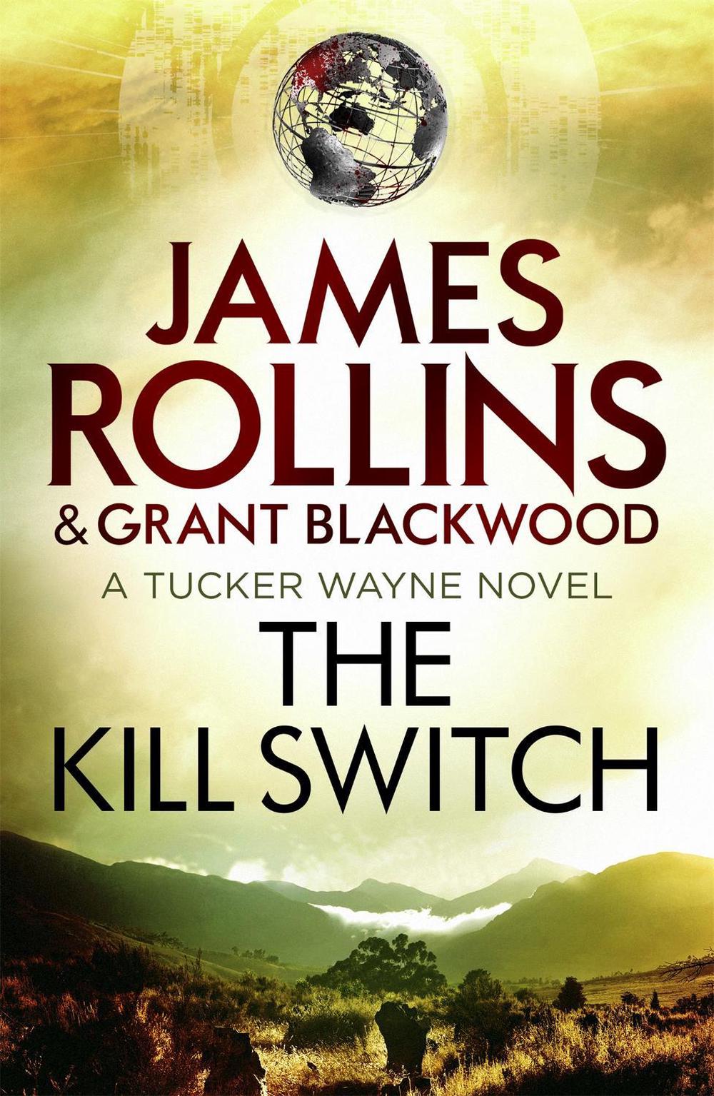 The Kill Switch by James Rollins - ISBN: 9781409154457
