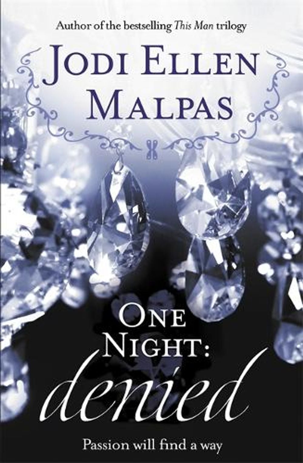 One Night: Denied by Jodi Ellen Malpas - ISBN: 9781409155683