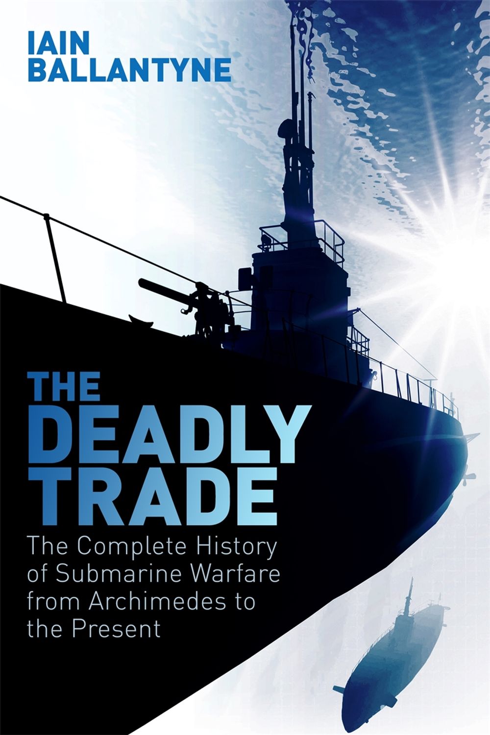The Deadly Trade by Iain Ballantyne - ISBN: 9781409158523