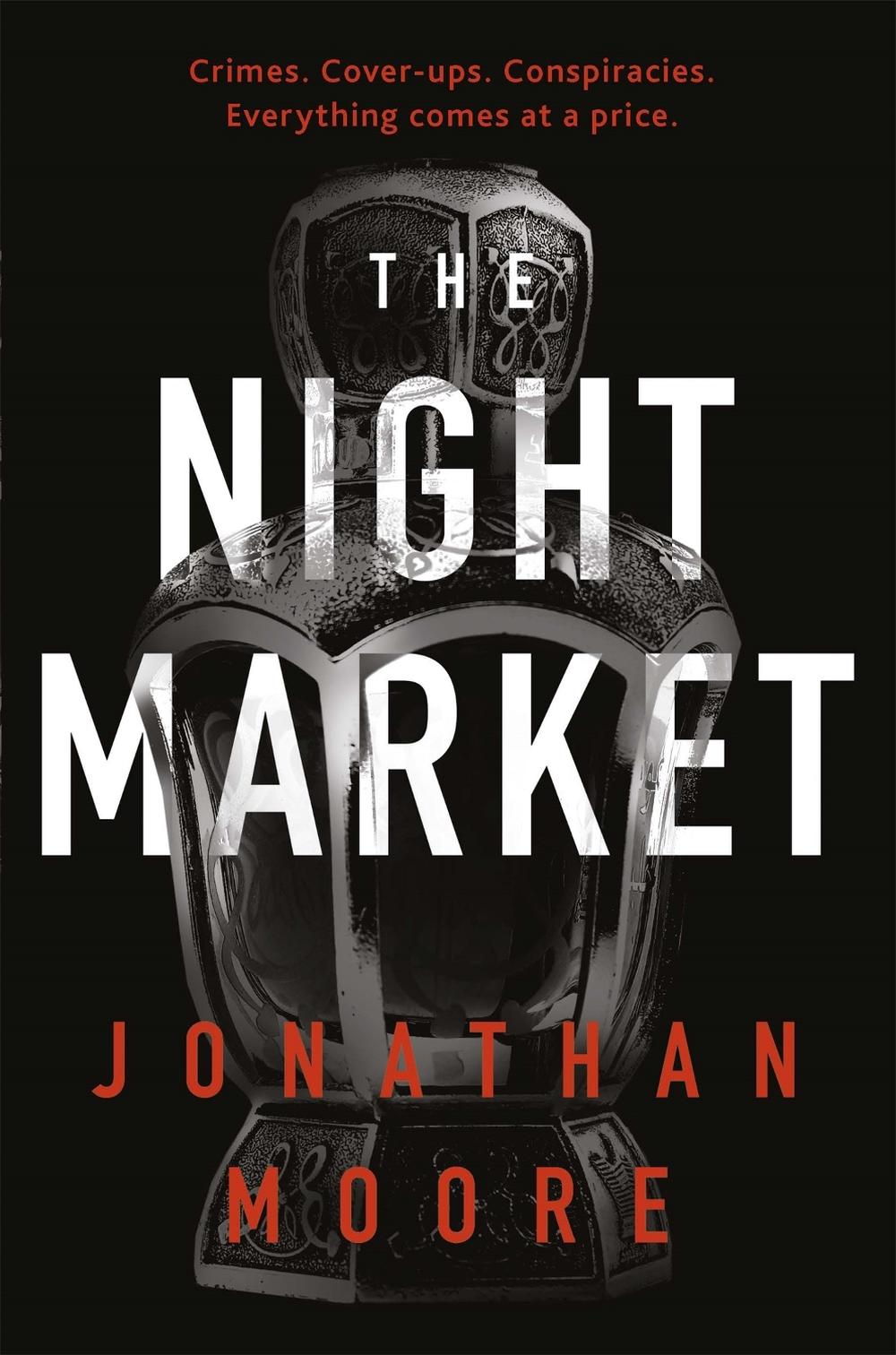 The Night Market by Jonathan Moore - ISBN: 9781409159773